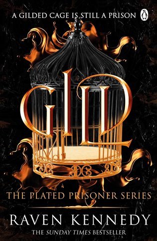Gild The Plated Prisoner 1 – Kennedy Raven