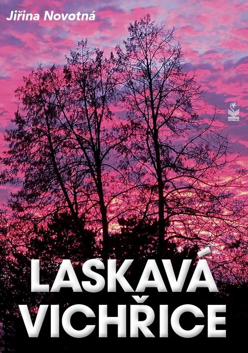 Laskavá vichřice – Novotná Jitka