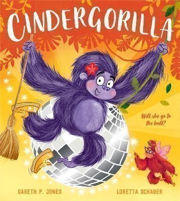 Cindergorilla – Jones Gareth P. (2022)