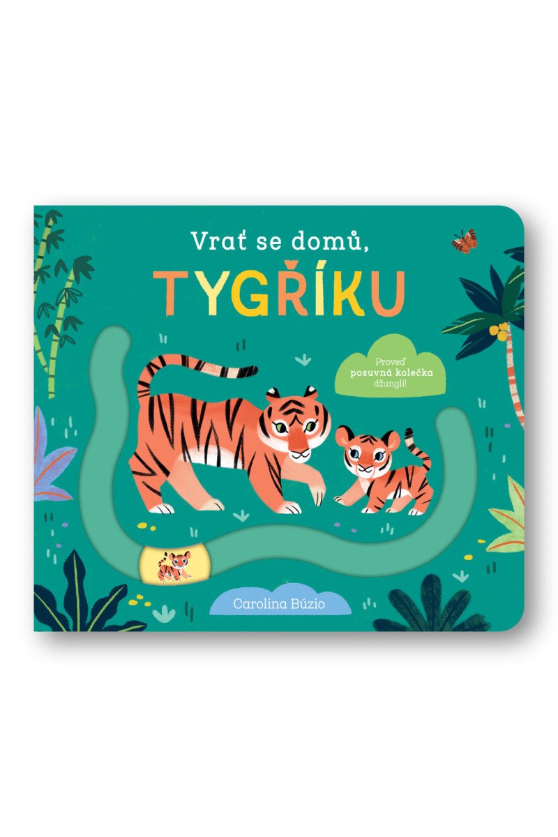 Vrať se domů tygříku – Búzio Carolina