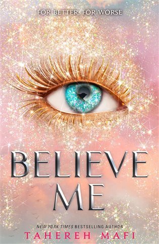 Believe Me – Mafi Tahereh
