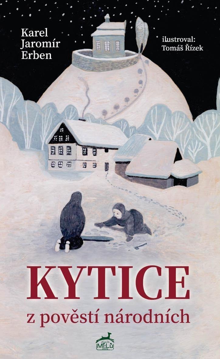 Kytice z pověstí národních – Erben Karel Jaromír