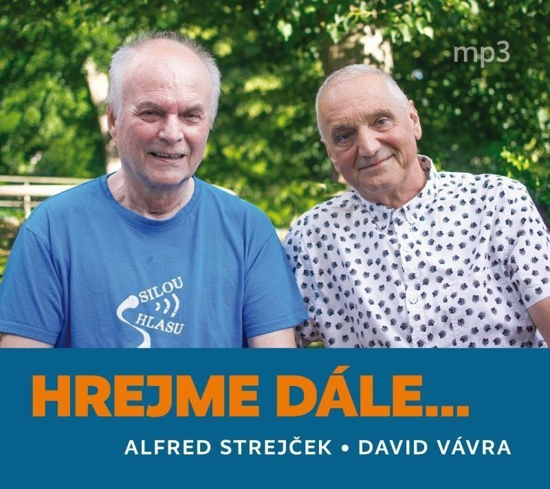 Hrejme dále - CDmp3 Čte Alfred Strejček a David Vávra