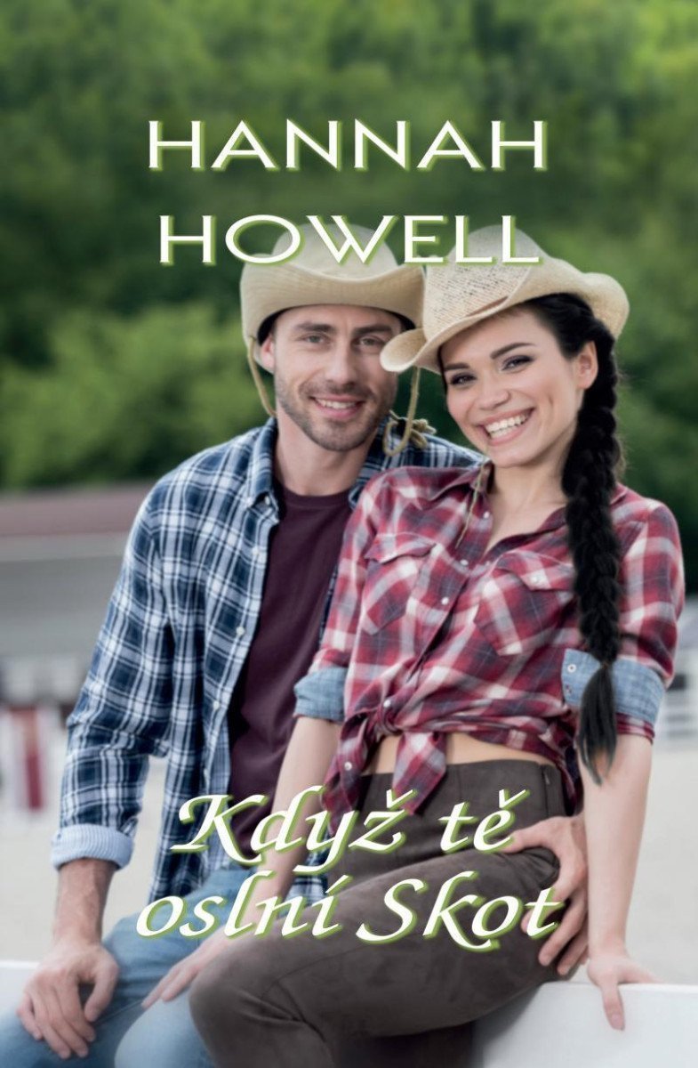 Když tě oslní Skot – Howell Hannah