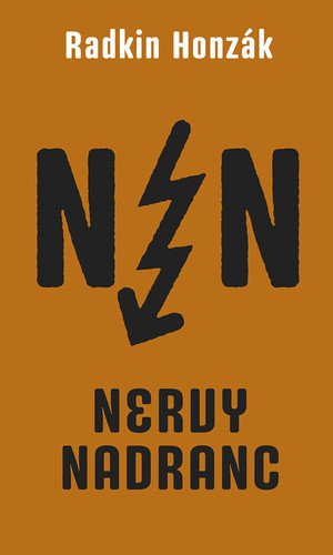 Nervy nadranc – Honzák Radkin