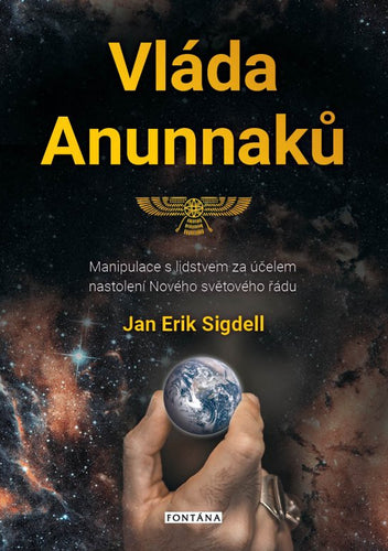 Vláda Anunnaků – Sigdell Jan Erik