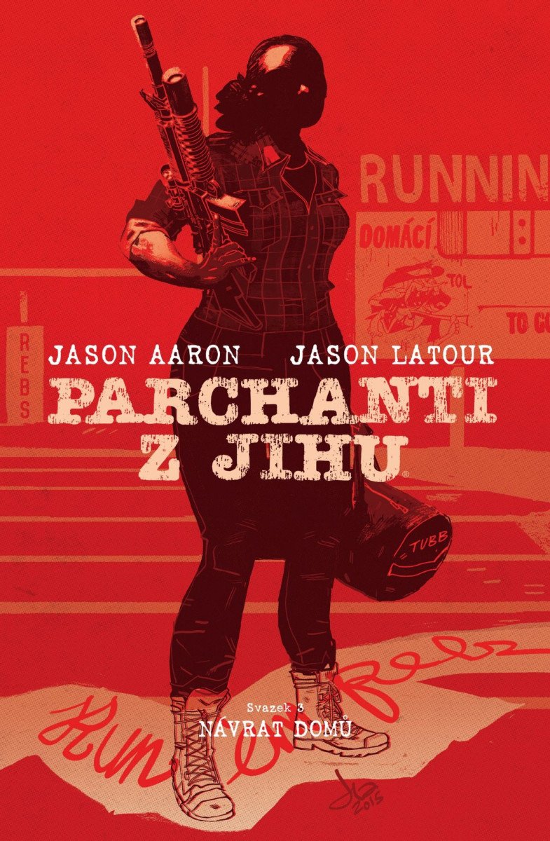 Parchanti z jihu 3 - Návrat domů – Aaron Jason