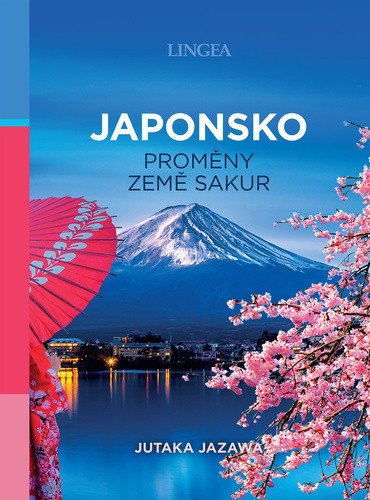 Japonsko - Proměny země sakur – Jazawa Jutaka