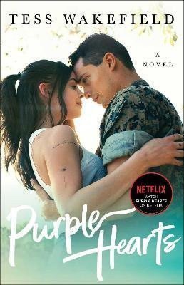 Purple Hearts  A Novel – Wakefield Tess
