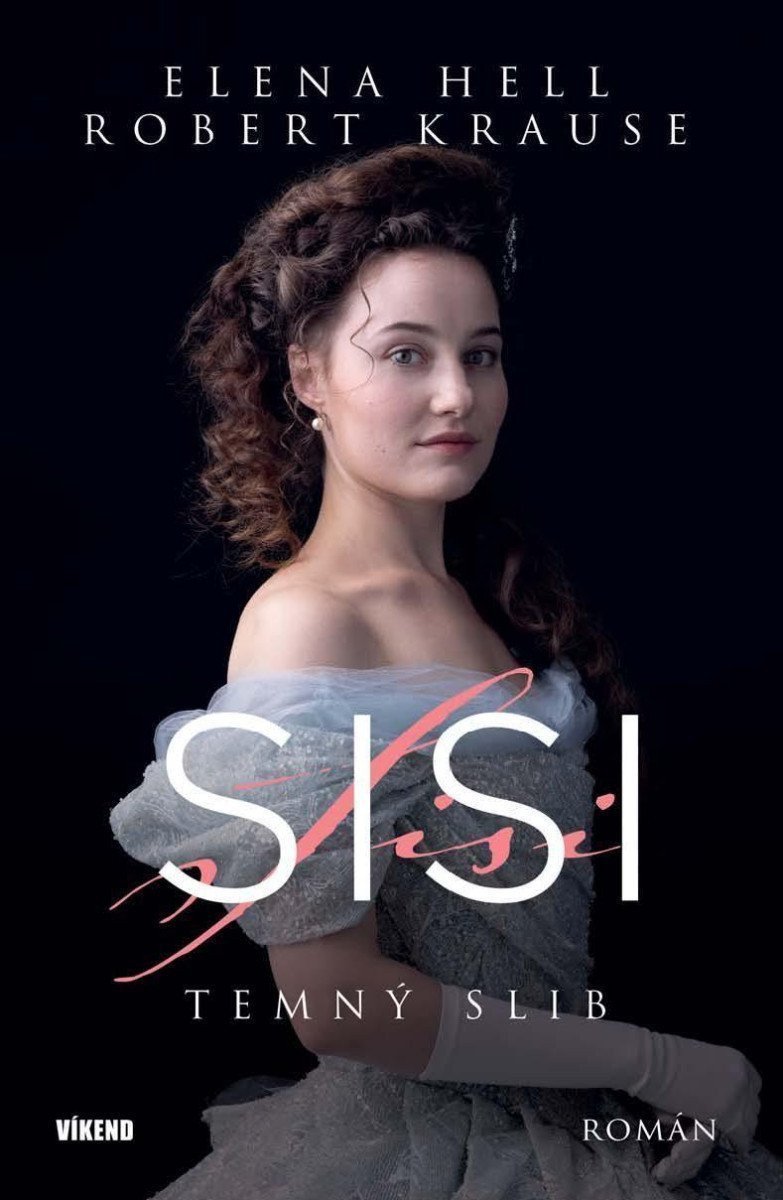 Sisi - Temný slib – Hell Elena