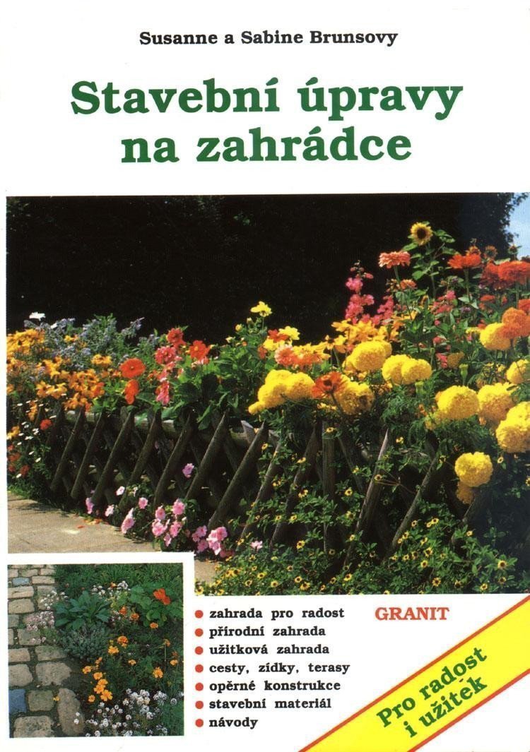 Stavební úpravy na zahrádce – Brunsová Susanne