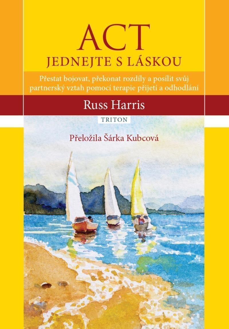 ACT - Jednejte s láskou – Harris Russ