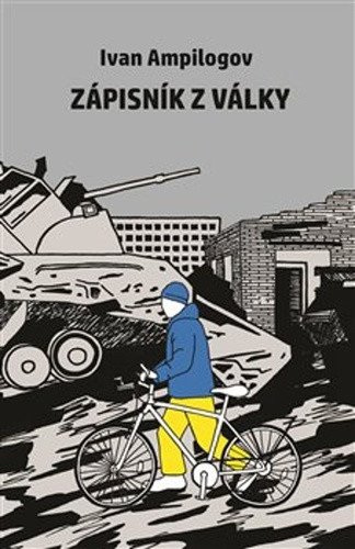Zápisky z války – Ampilogov Ivan