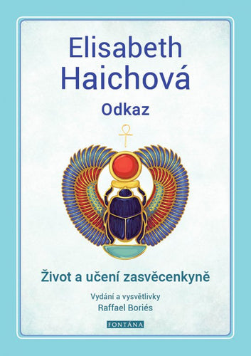 Odkaz - Život a učení zasvěcenkyně – Haichová Elisabeth (2022)