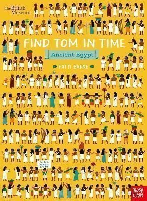 British Museum Find Tom in Time Ancient Egypt – Burke Fatti Kathi