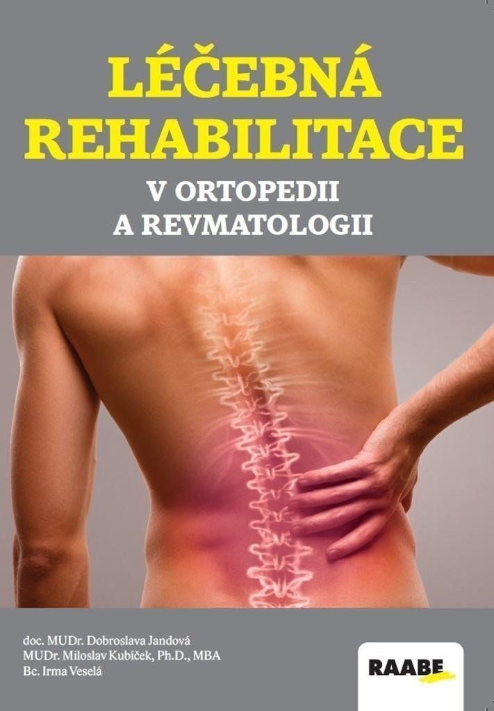 Léčebná rehabilitace v ortopedii a revmatologii – Jandová Dobroslava