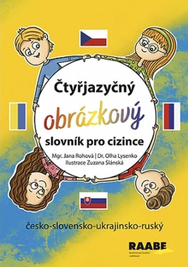 Čtyřjazyčný obrázkový slovník pro cizince – Rohová Jana