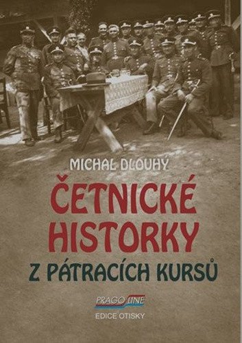 Četnické historky z pátracích kursů – Dlouhý Michal