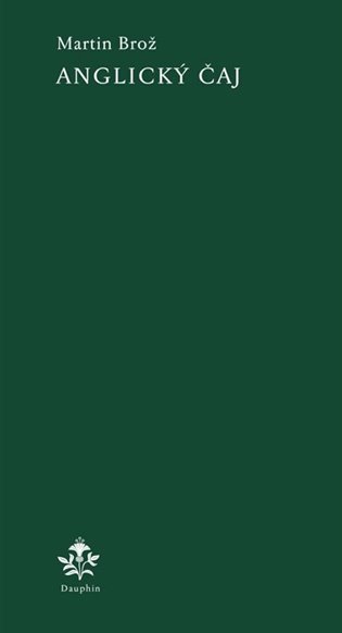 Anglický čaj – Brož Martin