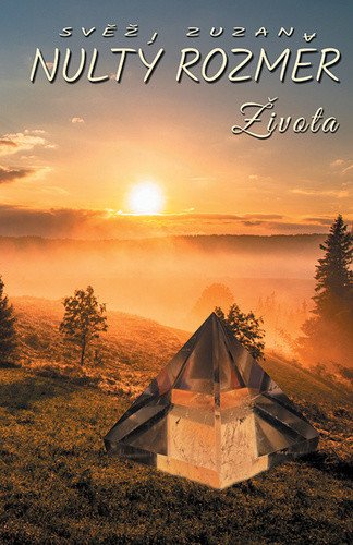 Nultý rozměr života – Svěží Zuzana