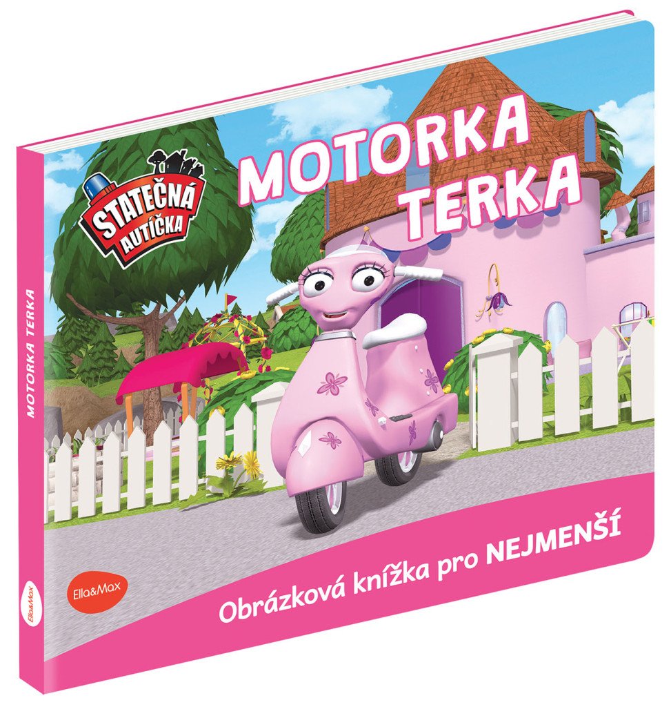 Statečná autíčka - Motorka Terka – Ferner Elin