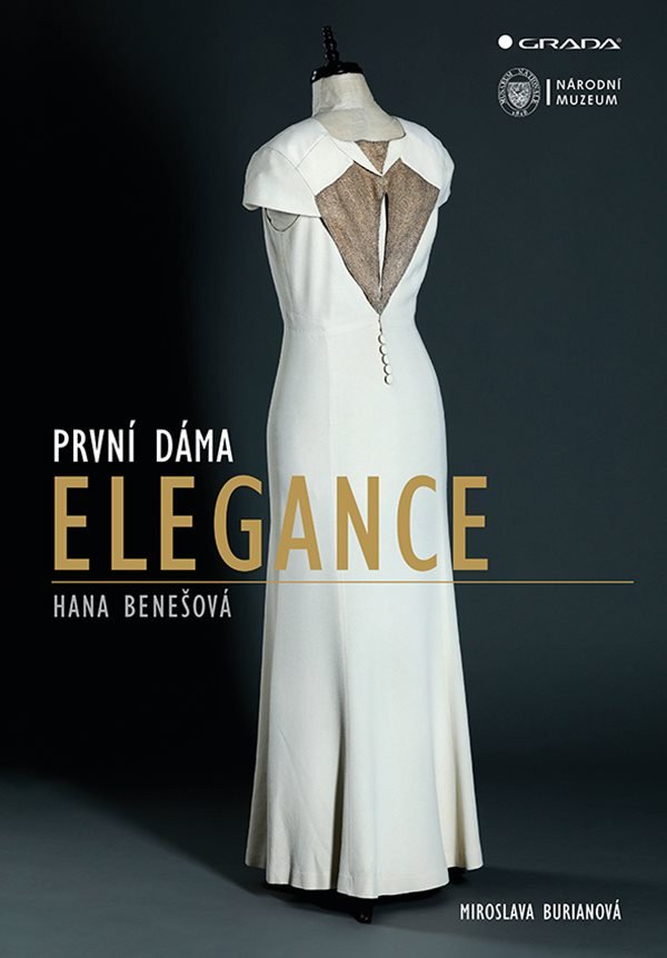 První dáma elegance Hana Benešová – Burianová Miroslava