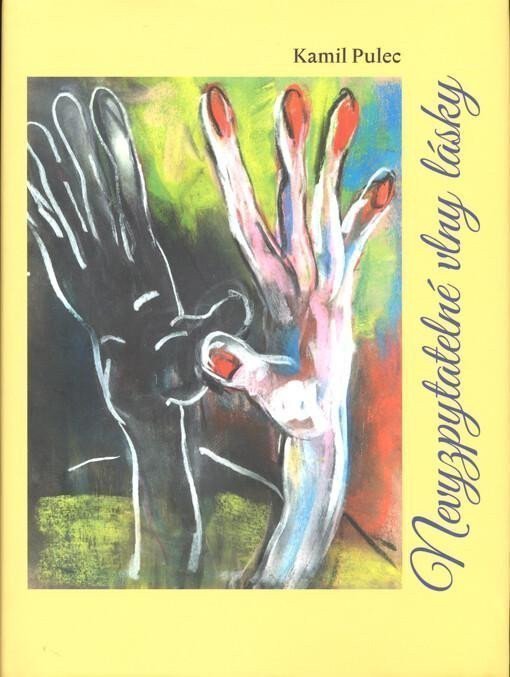 Nevyzpytatelné vlny lásky – Pulec Kamil