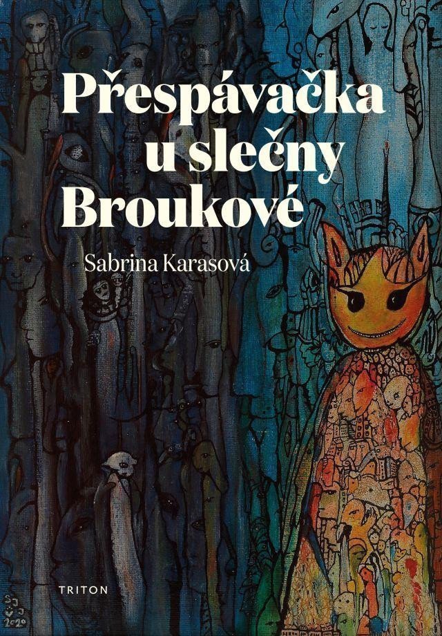 Přespávačka u slečny Broukové – Karasová Sabrina