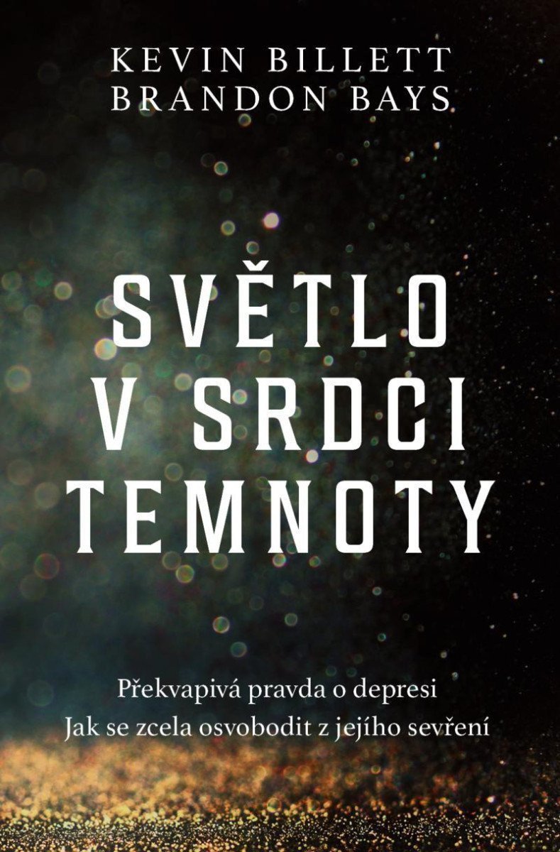 Světlo v srdci temnoty – Billett Kevin