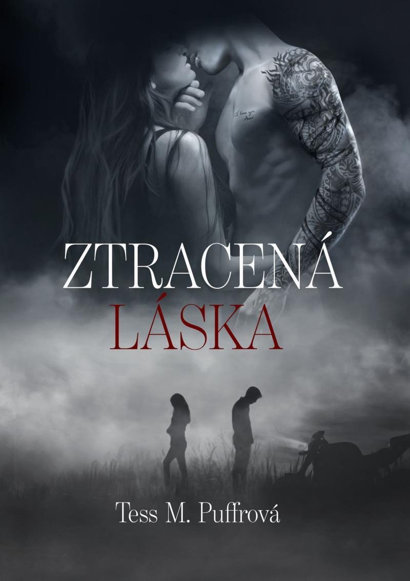 Ztracená láska – Puffrová Tess M