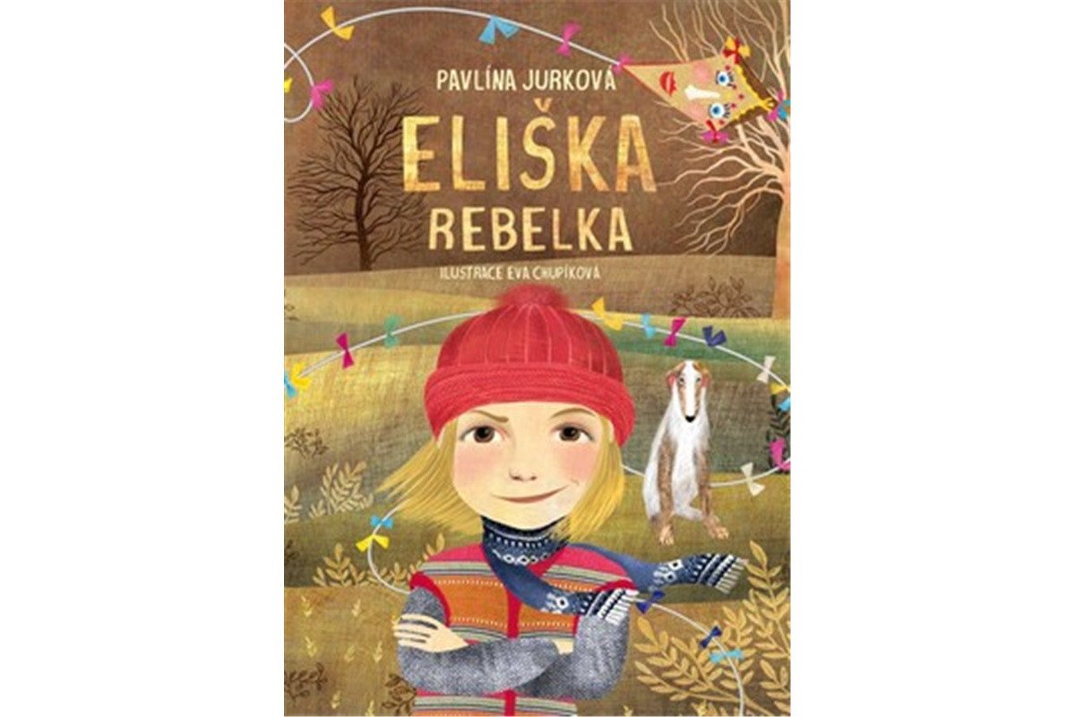 Eliška rebelka – Jurková Pavlína