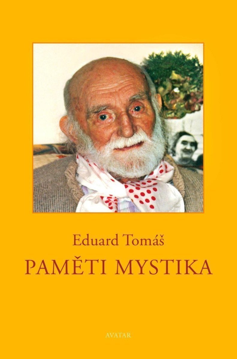 Paměti mystika – Tomáš Eduard