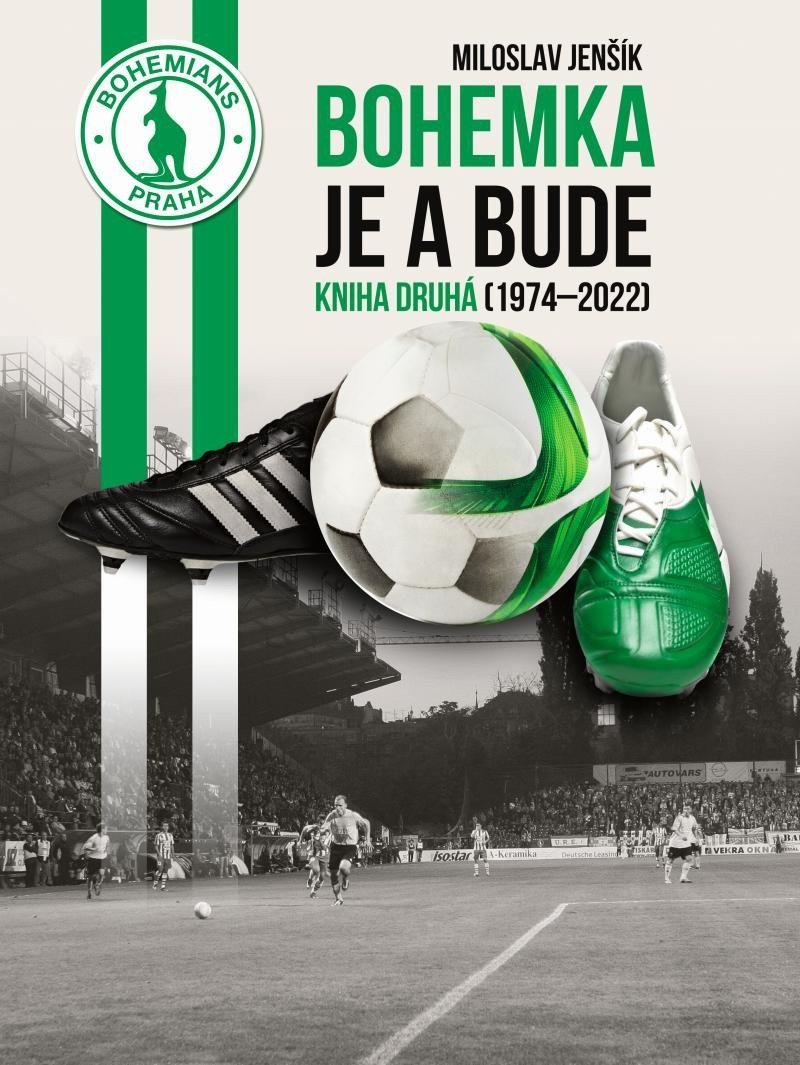 Bohemka je a bude - Kniha druhá 1974-2022 – Jenšík Miloslav