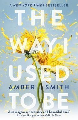 The Way I Used to Be – Smith Amber