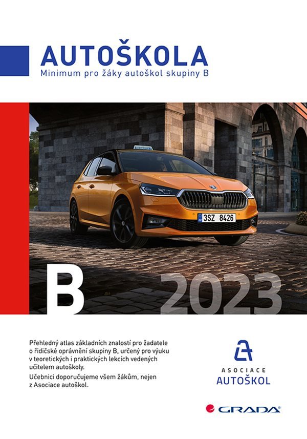 Autoškola - Minimum pro žáky autoškol skupiny B – Minář Václav