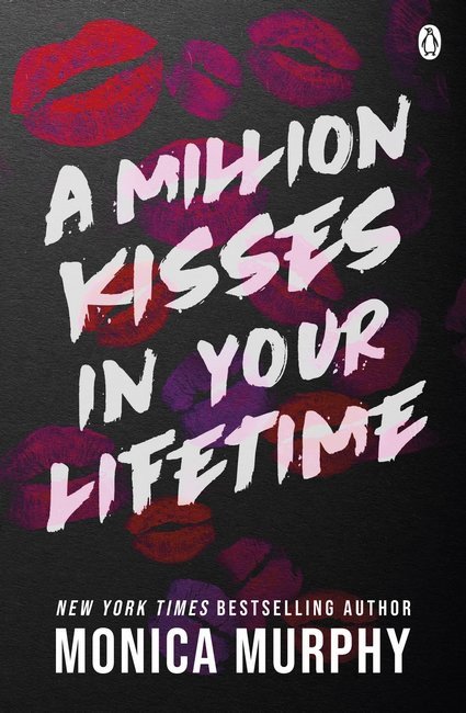 A Million Kisses In Your Lifetime – Murphy Monica