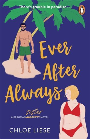 Ever After Always Bergman Brothers 3 – Liese Chloe