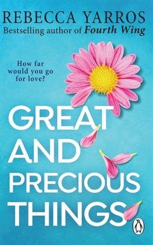Great and Precious Things – Yarros Rebecca