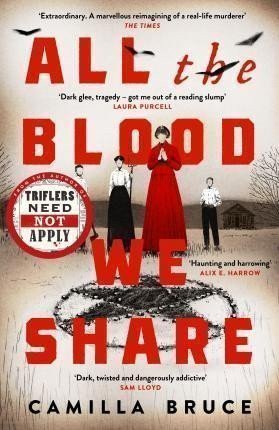 All The Blood We Share – Bruce Camilla