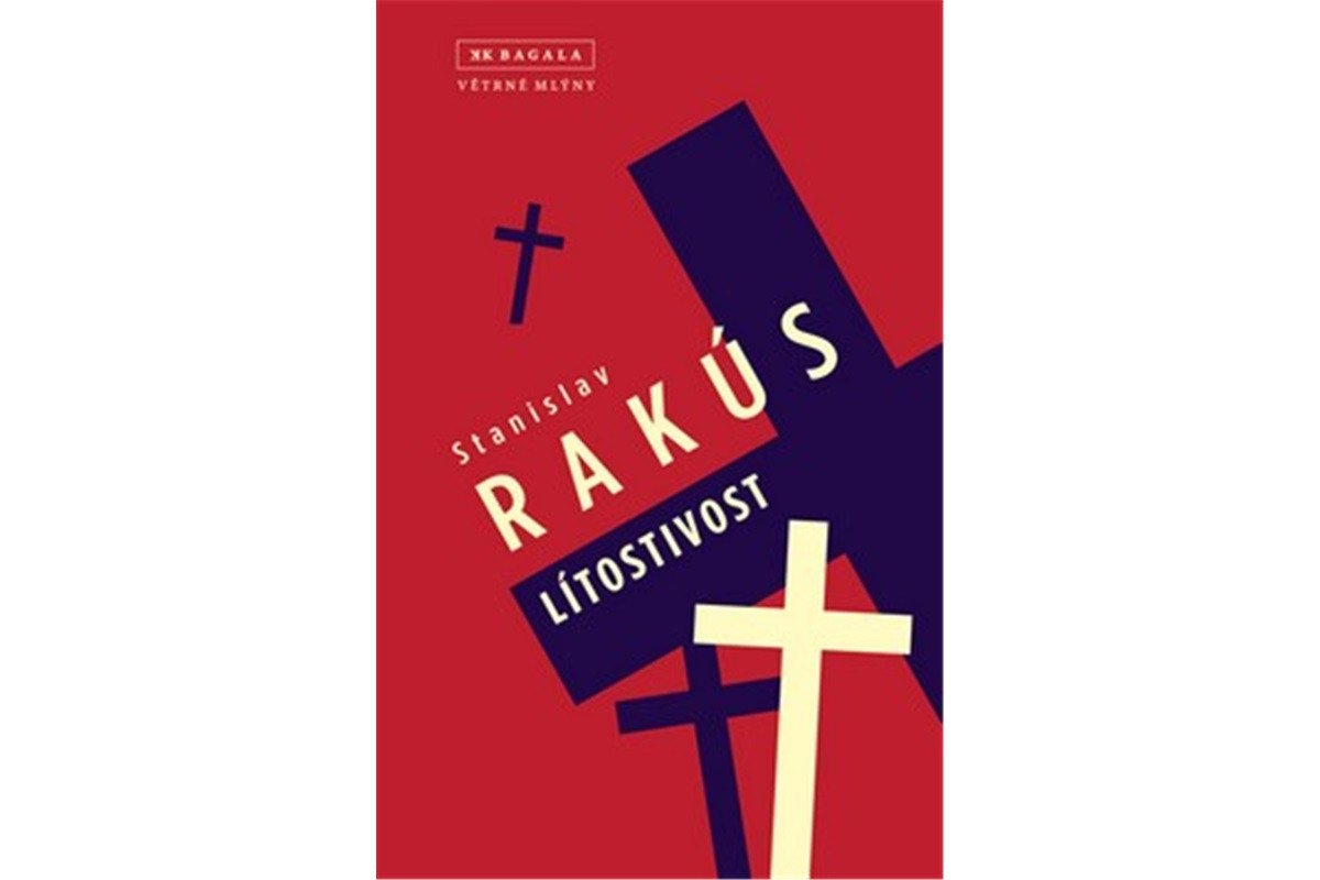 Lítostivost – Rakús Stanislav