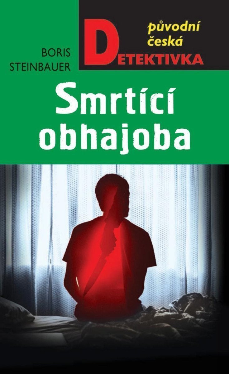 Smrtící obhajoba – Steinbauer Boris