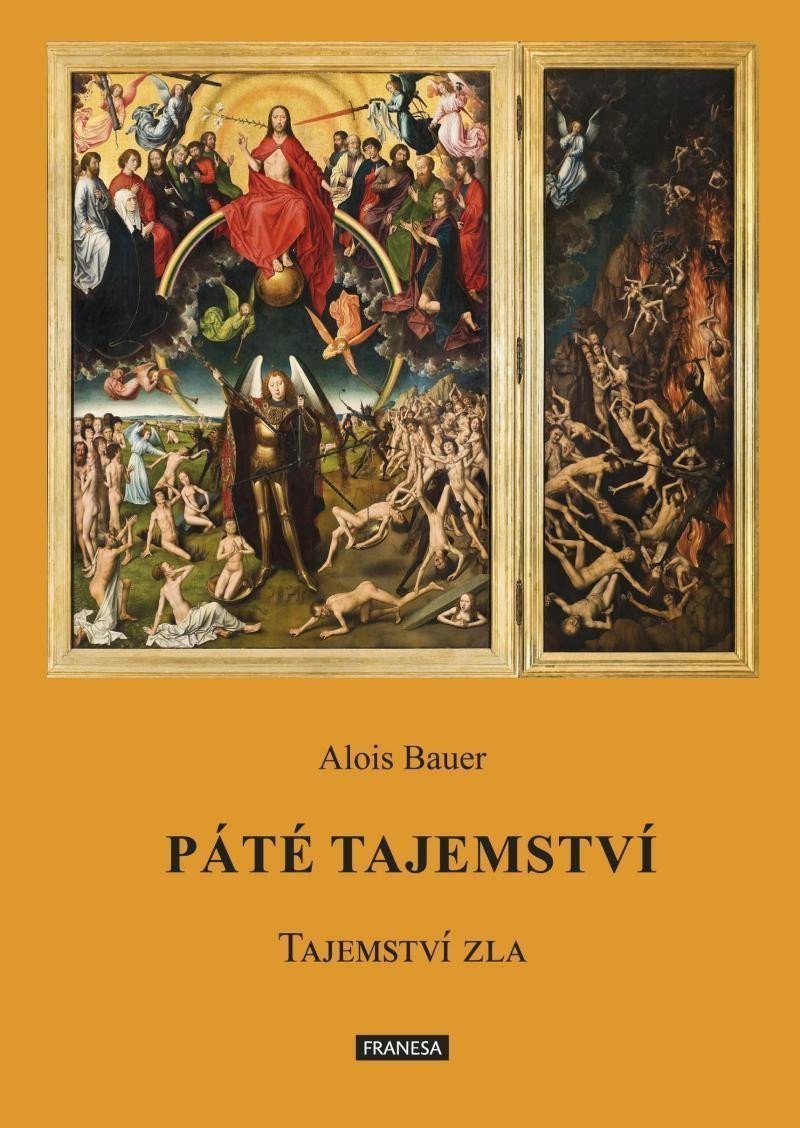 Páté tajemství - Tajemství zla – Bauer Alois