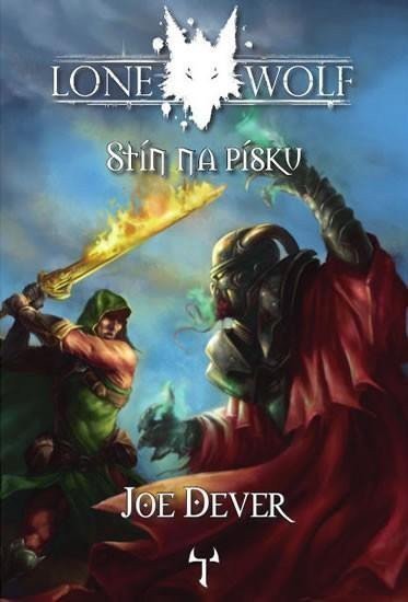 Lone Wolf 5 Stín na písku gamebook – Dever Joe