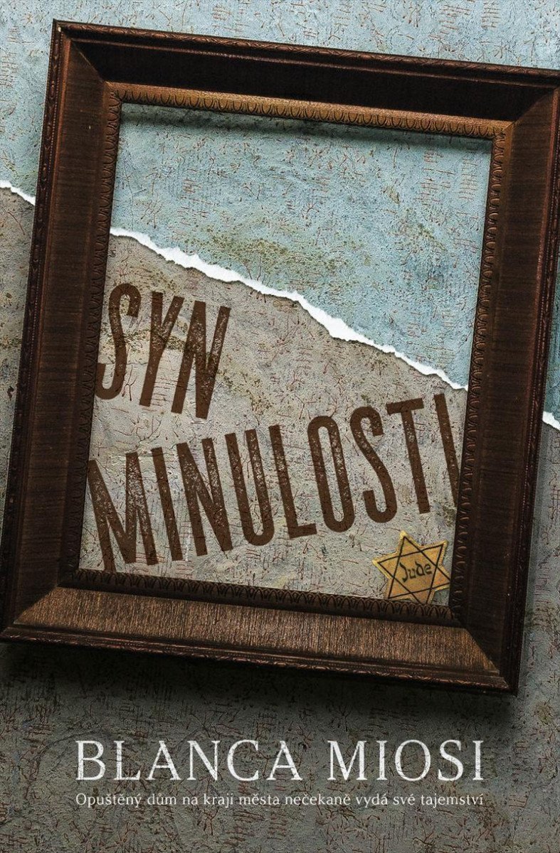 Syn minulosti – Miosi Blanca