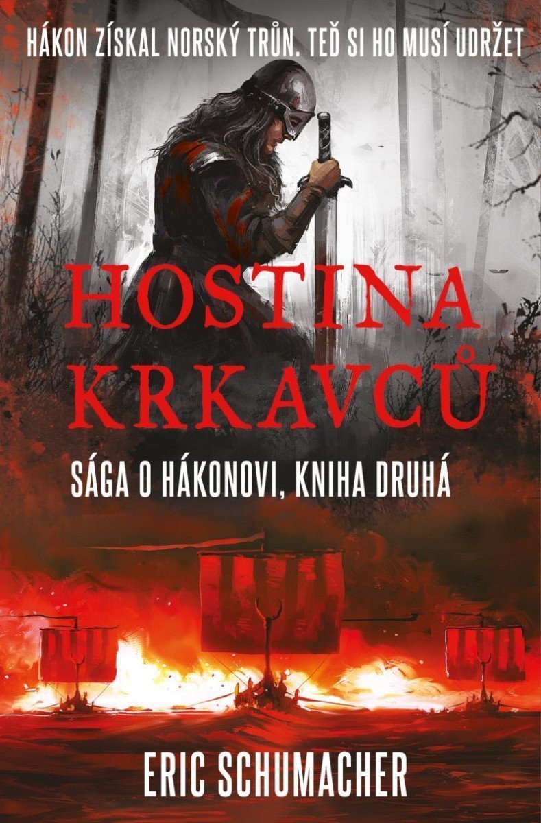 Hostina krkavců - Hákonova sága 2 – Schumacher Eric