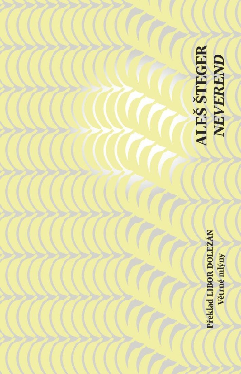 Neverend – Šteger Aleš