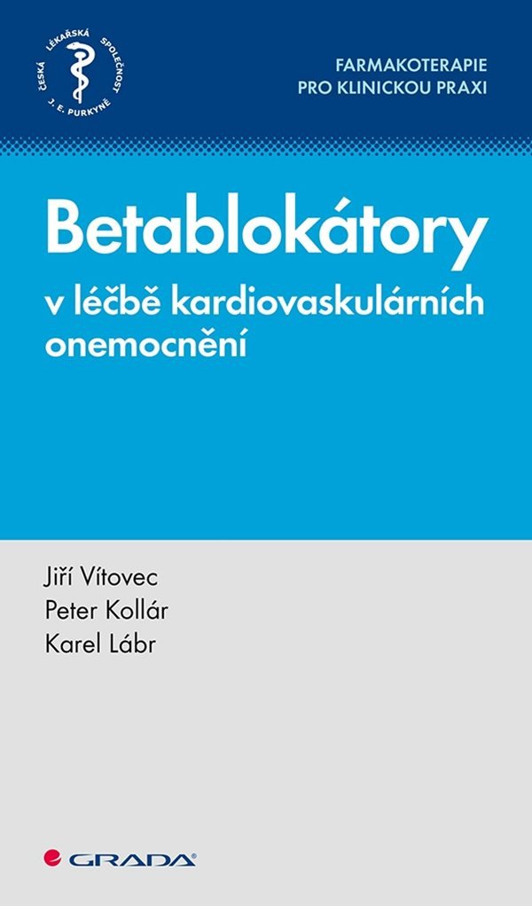Betablokátory v léčbě kardiovaskulárních onemocnění – Vítovec Jiří