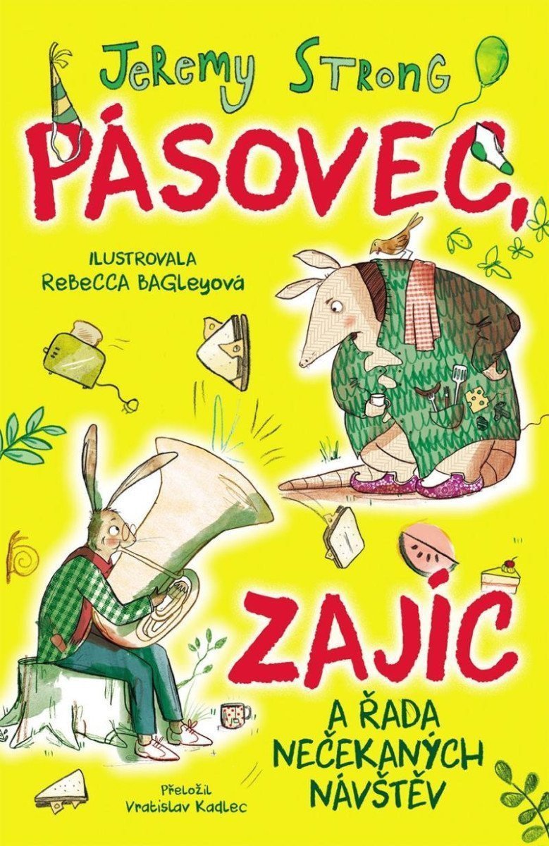 Pásovec Zajíc a řada nečekaných návštěv – Strong Jeremy