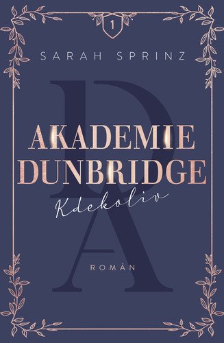 Akademie Dunbridge 1 - Kdekoliv – Sprinz Sarah