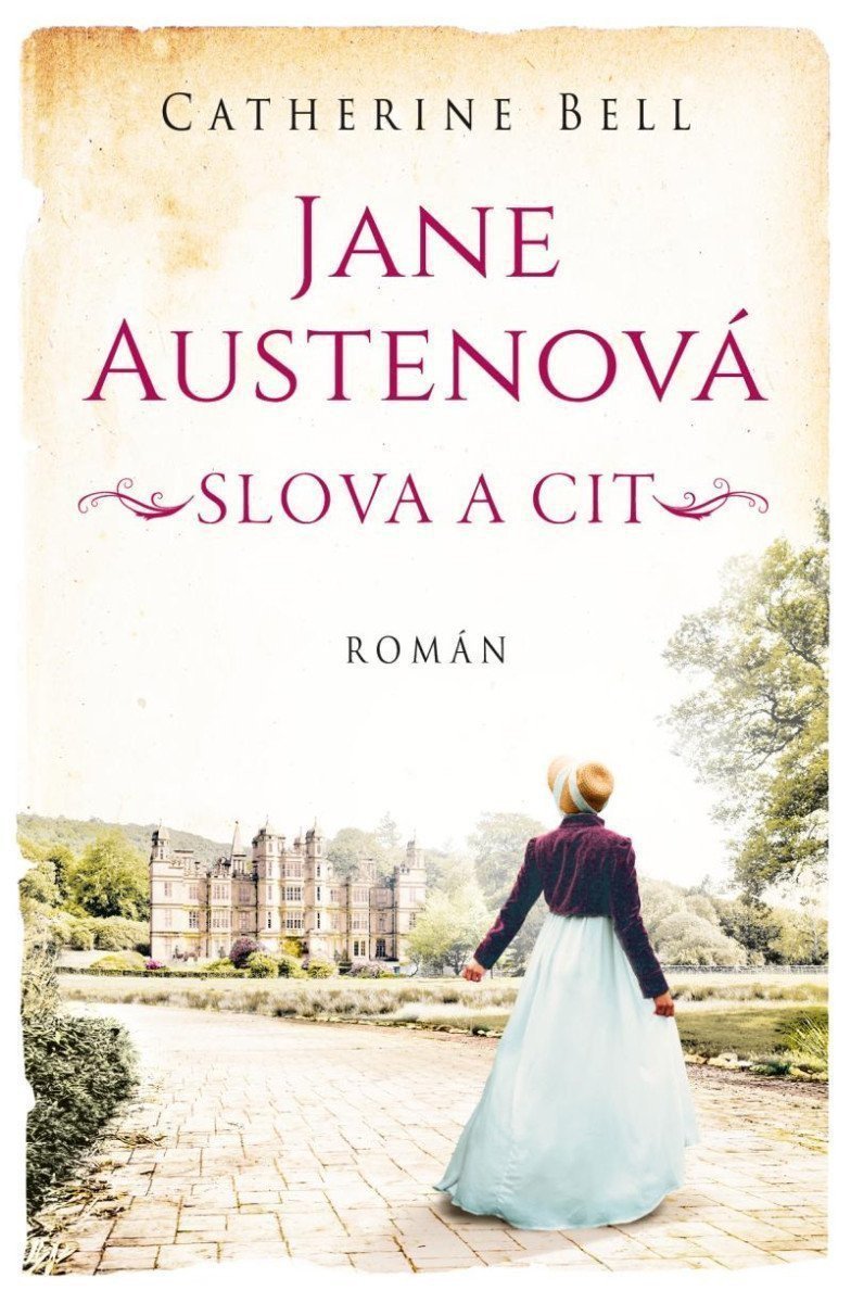 Jane Austenová Slova a cit – Bell Catherine
